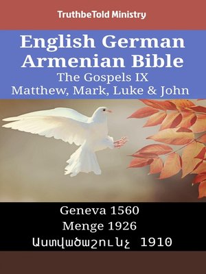 cover image of English German Armenian Bible--The Gospels IX--Matthew, Mark, Luke & John